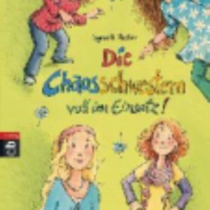 Die Chaosschwestern voll im Einsatz