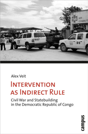 Intervention as Indirect Rule: Civil War and