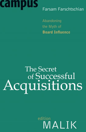 The Secret of Successful Acquisitions: Abandoning