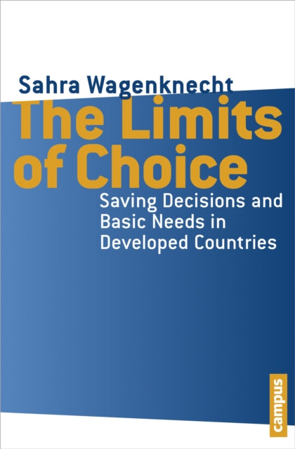 The Limits of Choice: Saving Decisions and Basic