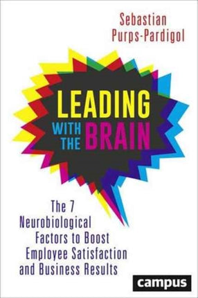 Leading with the Brain: The 7 Neurobiological