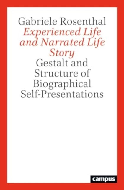 Experienced Life and Narrated Life Story  Gestalt