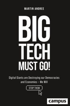 Big Tech Must Go