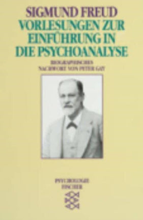 Vorlesungen zur Einfuhrung in die Psychoanalyse