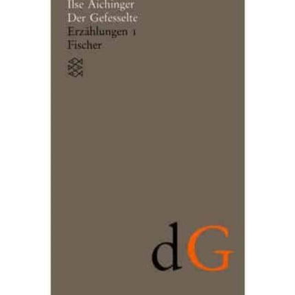 Der Gefesselte Band 2 Erzahlungen 1 ( 1948-1952 )