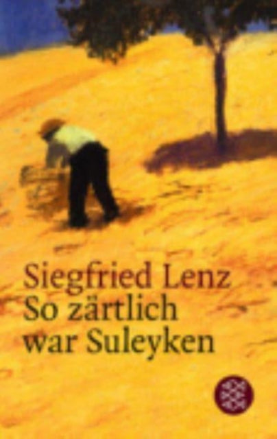 So zartlich war Suleyken