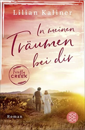 In meinen Traumen bei dir  Firefly Creek Band 5