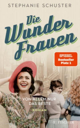 Die Wunderfrauen  Von allem nur das Beste