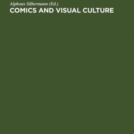 Comics and Visual Culture: Research Studies from ten Countries