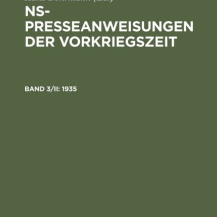 NS-Presseanweisungen der Vorkriegszeit, Band 3/II, NS-Presseanweisungen der Vorkriegszeit (1935)