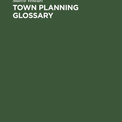 Town Planning Glossary 10000 Multilingual Terms I