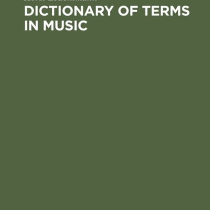 Dictionary of Terms in Music / Wörterbuch Musik: English - German, German - English