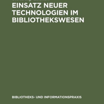 Einsatz neuer Technologien im Bibliothekswesen