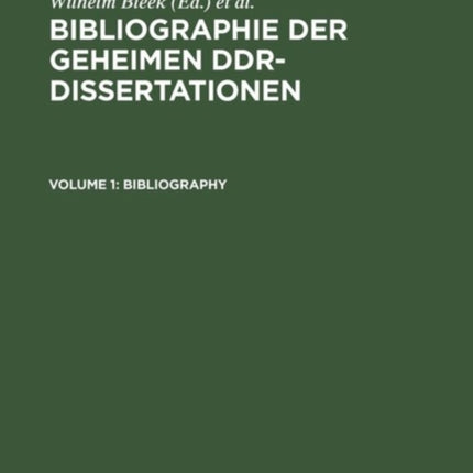 Bibliographie Der Geheimen Ddr-Dissertationen