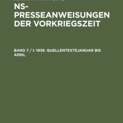 1939. Quellentexte Januar Bis April. Quellentexte Mai Bis August
