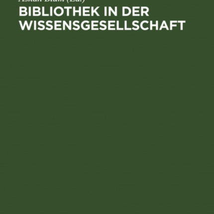 Bibliothek in der Wissensgesellschaft
