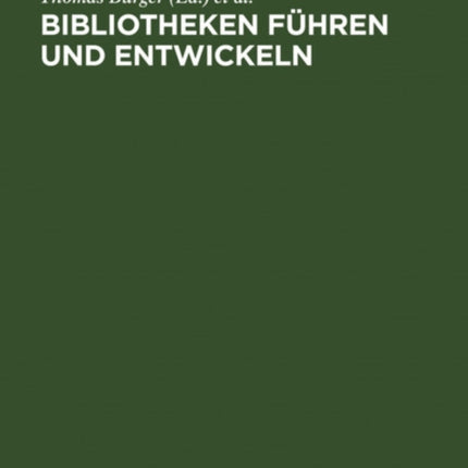 Bibliotheken führen und entwickeln