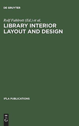 Library interior layout and design: Proceedings of the seminar, held in Frederiksdal, Denmark, June 16–20, 1980