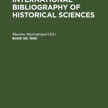 Volume 68 68 International Bibliography of Historical Sciences
