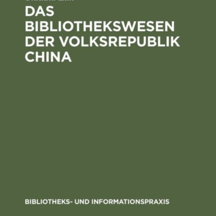Das Bibliothekswesen der Volksrepublik China