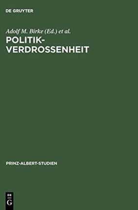 Politikverdrossenheit: Der Parteienstaat in Der Historischen Und Gegenwärtigen Diskussion. Ein Deutsch-Britischer Vergleich