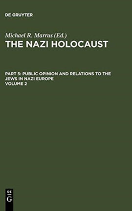 Marrus Michael Robert Marrus Michael Robert Marrus Michael Robert Marrus Michael Robert Marrus Michael Robert Marrus Michael Robert  The Nazi Holoca 2 The Nazi holocaust
