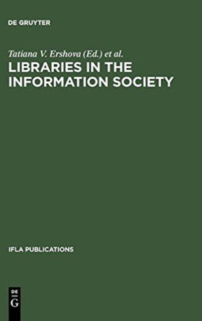 Libraries in the Information Society