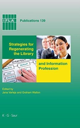 Strategies for Regenerating the Library and