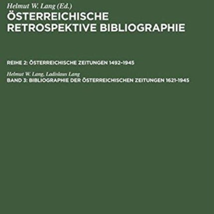 Bibliographie Der Österreichischen Zeitungen 1621-1945: N-Z