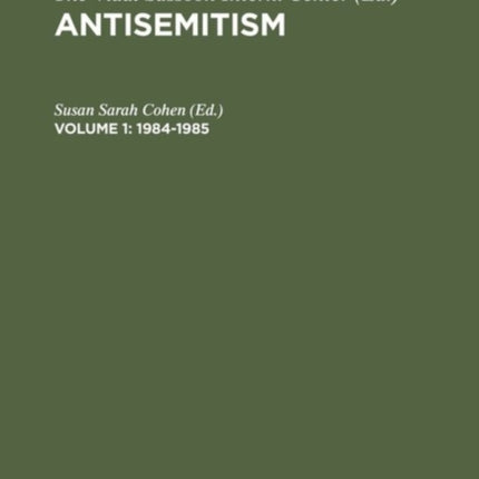 Antisemitism Volume 1 Antisemitism 19841985