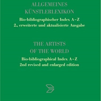 Allgemeines Kunstlerlexikon  Biobibliographischer Index AZThe Artists of the World  Biobibliographical Index AZ Schrade  Tribull Band 11