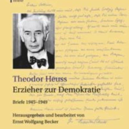 Theodor Heuss, Erzieher zur Demokratie