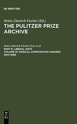 Musical Composition Awards 1943-1999: From Aaron Copland and Samuel Barber to Gian-Carlo Menotti and Melinda Wagner
