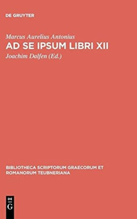 Ad Se Ipsum Libri XII Bibliotheca Scriptorum