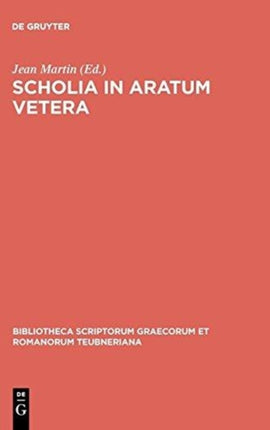 Scholia in Aratum Vetera Bibliotheca Scriptorum
