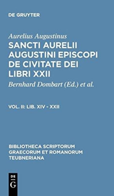 Sancti Aurelii Augustini episcopi de civitate dei