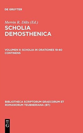 Scholia in Orationes 1960 Continens 2 Bibliotheca Scriptorum Graecorum Et Romanorum Teubneriana