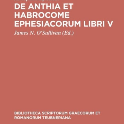 De Anthia et Habrocome Ephesiacorum libri V