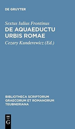 de Aquaeductu Urbis Romae Bibliotheca Scriptorum