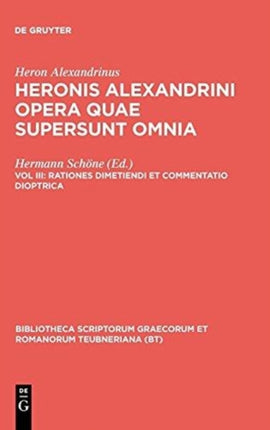 Rationes Dimetiendi Et Commentatio Dioptrica