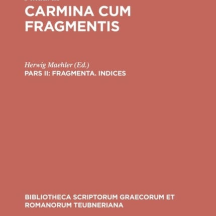 Fragmenta Indices Bibliotheca Scriptorum Graecorum Et Romanorum Teubneriana