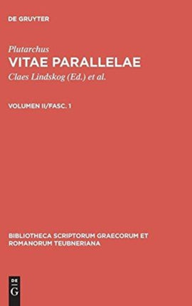 Vitae parallelae Volumen IIFasc 1 Bibliotheca scriptorum Graecorum et Romanorum Teubneriana 2