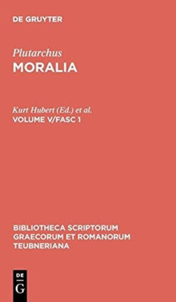 Moralia: Volume V/Fasc 1