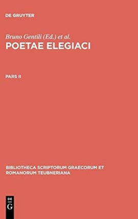 Poetae Elegiaci Pars II Pars altera Poetarum