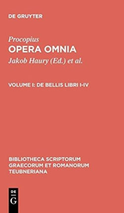Procopius: Vol 1: De Bellis Libris I-IV: Bellum