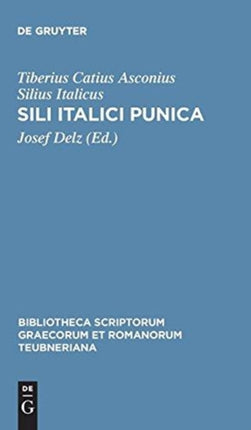 Sili Italici Punica Bibliotheca Scriptorum