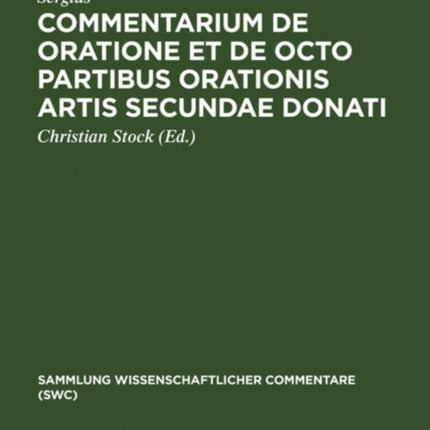 Commentarium de oratione et de octo partibus orationis artis secundae Donati