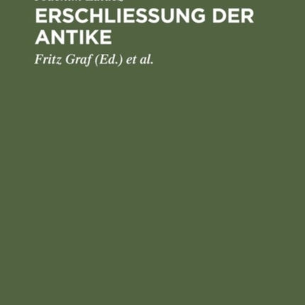 Erschliessung der Antike