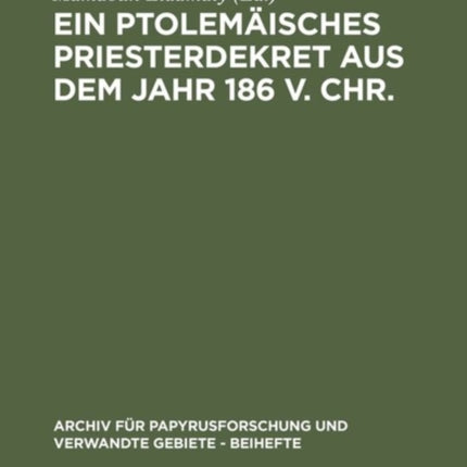 Ein ptolemäisches Priesterdekret aus dem Jahr 186 v. Chr.