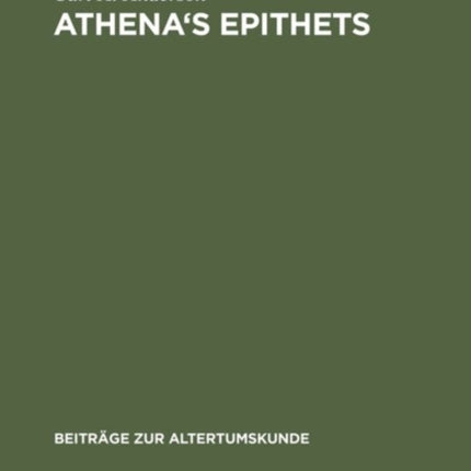 Athena's Epithets: Their Structural Significance in Plays of Aristophanes